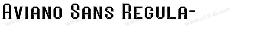 Aviano Sans Regula字体转换